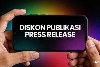 Promo diskon maksimal publikasi press release dari Persrilis.com hingga 31 Juli 2026 menjadi momentum penting bagi korporasi memperkuat strategi branding digital. (Dok. Persrilis.com)
